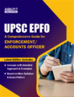 A Comprehensive Guide for UPSC EPFO Enforcement / Accounts Officer 2023 | Complete English Medium eBooks By Adda247